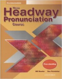 New Headway Pronunciation Pre-intermediate Students Book + CD